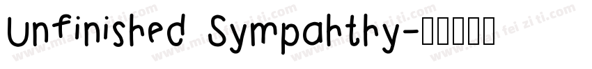 Unfinished Sympahthy字体转换